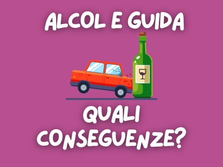 Alcol e guida: quali conseguenze?