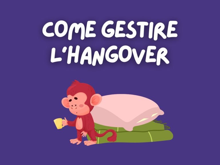 Come gestire l’hangover