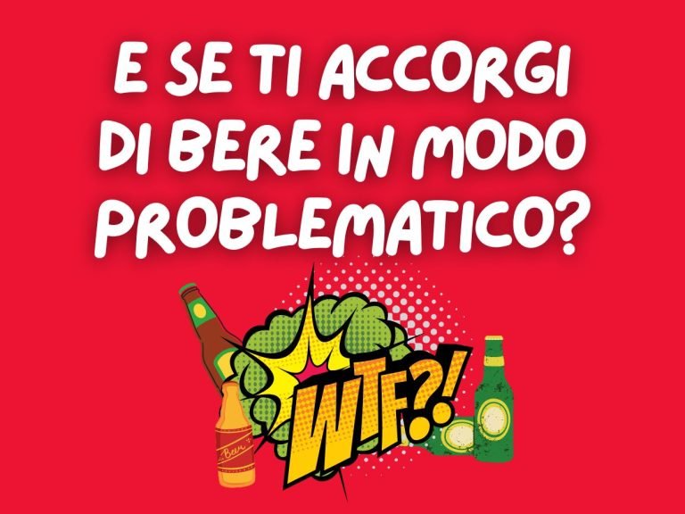 E se ti accorgi di bere in modo problematico?